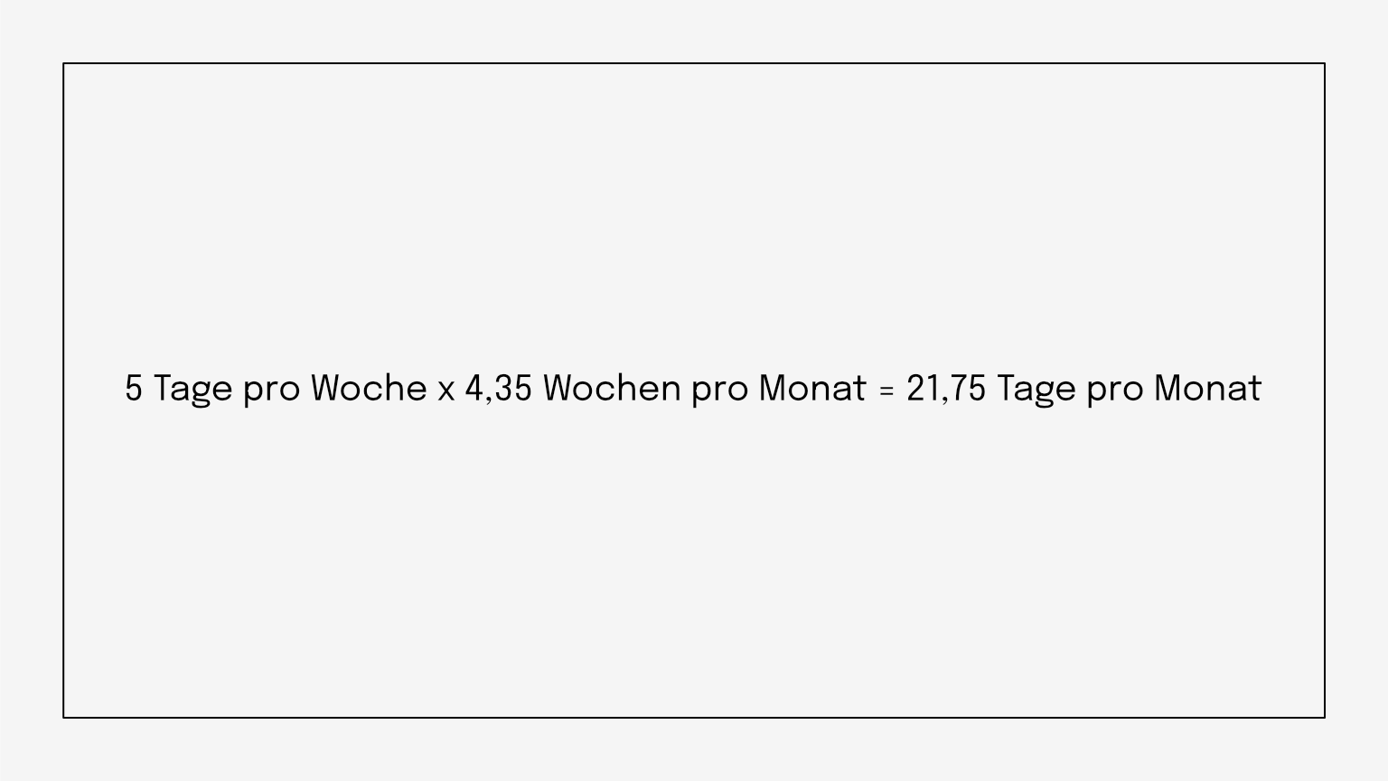 Berechnung der täglichen, wöchentlichen und monatlichen Arbeitszeit